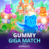 Gummy Giga Match